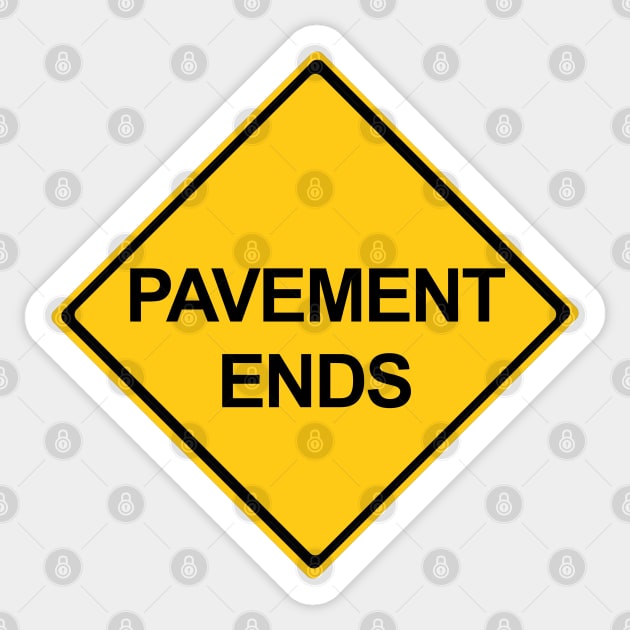 Pavement Ends Sticker by DiegoCarvalho